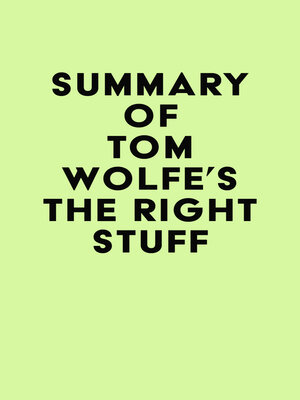 cover image of Summary of Tom Wolfe's the Right Stuff